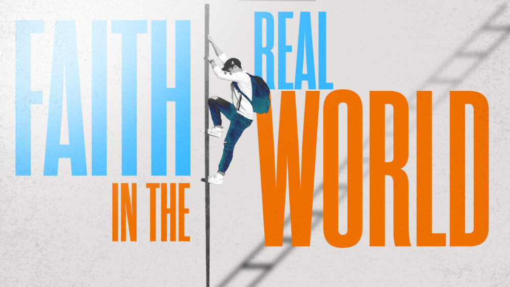 Faith In The Real World