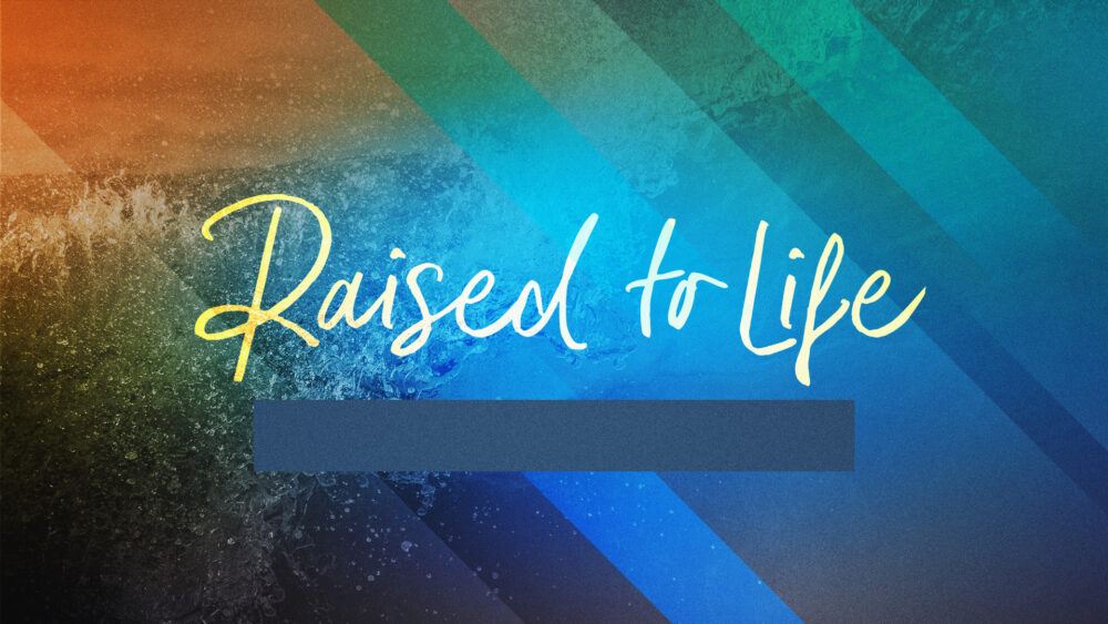 Raised to Life
